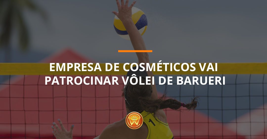 Empresa de cosméticos vai patrocinar vôlei de Barueri