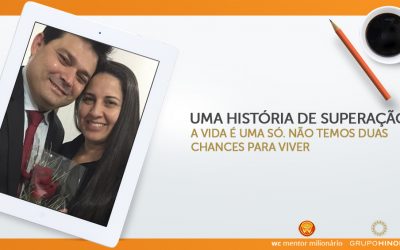 Uma História de Superação: “A vida é uma só. Não temos duas vidas para Viver” Adjenio Coelho