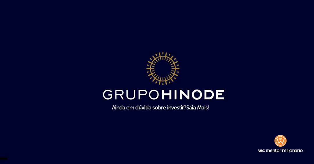 Ainda em dúvida sobre investir? Saiba mais sobre o Grupo Hinode