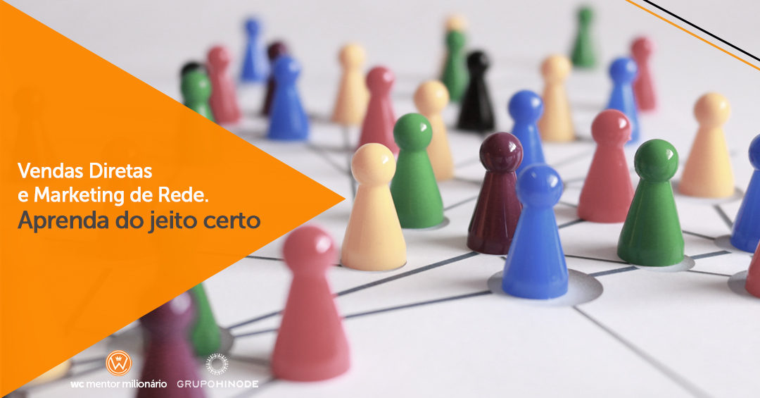 Vendas Diretas e Marketing de Rede. Aprenda do jeito certo