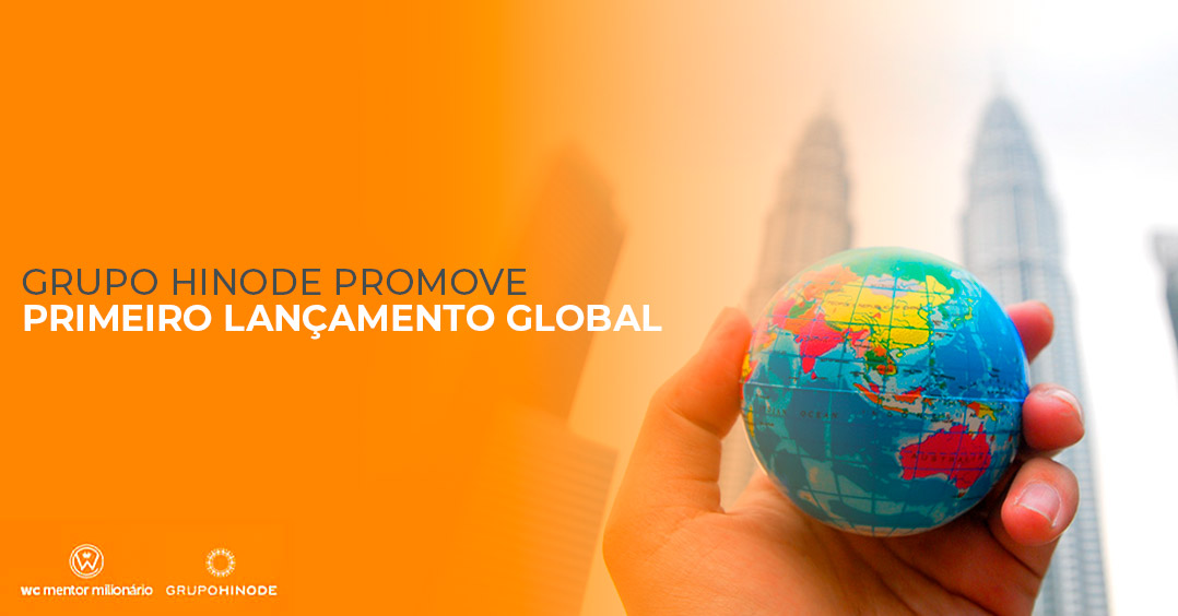 Grupo Hinode promove primeiro lançamento global